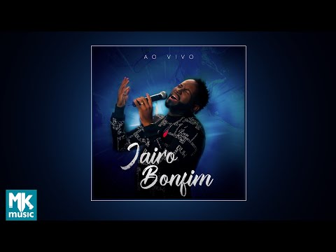 Jairo Bonfim (Ao Vivo) (CD COMPLETO)
