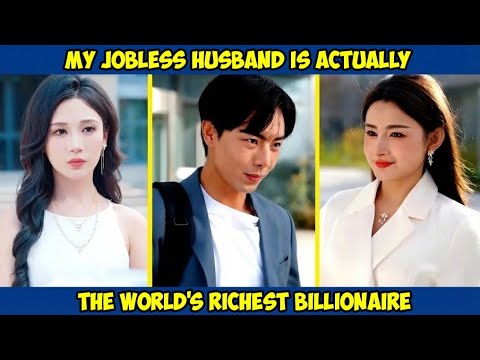 My Jobless Husband Is Actually the World's Richest Billionaire