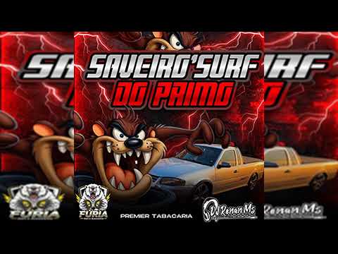 SAVEIRO SURF DO PRIMO DE CAMPO GRANDE-MS - DJ Renan Ms