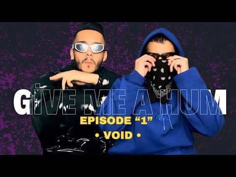 Give me a hum - S1E1 “VOID” - Trap Beat instrumental
