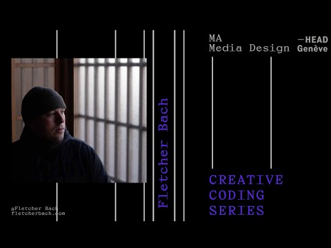 Fletcher Bach Creative Coding Series 2023 - 2024 - YouTube