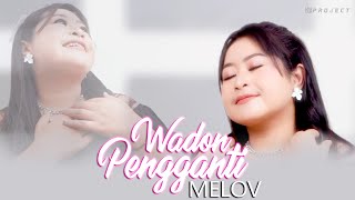 Download lagu WADON PENGGANTI VOC : MELOV | ORIGINAL CLIP | mp3 Download lagu WADON PENGGANTI VOC : MELOV | ORIGINAL CLIP | mp3