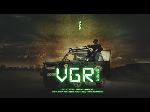 REPPA - VGR (Official Video)