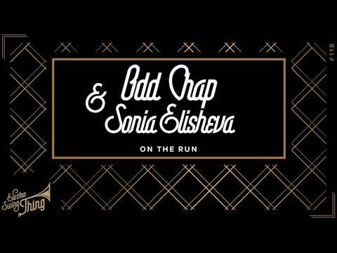 Odd Chap & Sonia Elisheva - On The Run // #ElectroSwing Thing 118