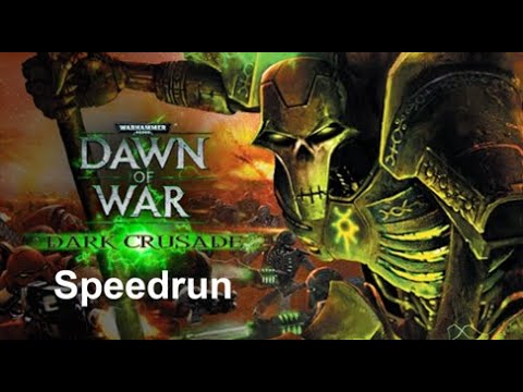 Dawn of war Dark crusade|Speedrun any%(Old World Record)