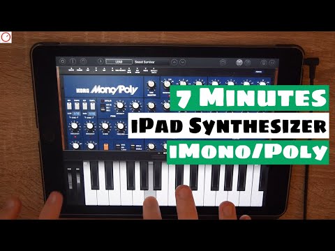 7 Minutes With An iPad Synth: KORG iMono/Poly | SYNTH ANATOMY