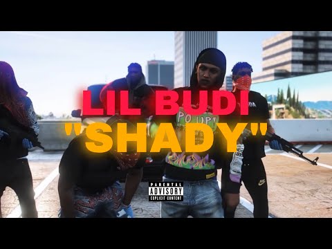 Lil Budi - Shady (GTA MV by @PausWilliam )