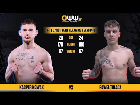 OWW 5 Kacper Nowak vs Paweł Tułacz K-1, 67 kg