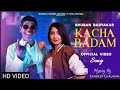 Kacha Badaam Full HD Video Song 2022 Bhuban Badyakar Anjali Arora Sandeep Chauhan