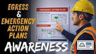 Egress & Emergency Action Plans Training | Fire & Evacuation Safety | Workplace Safety Certification