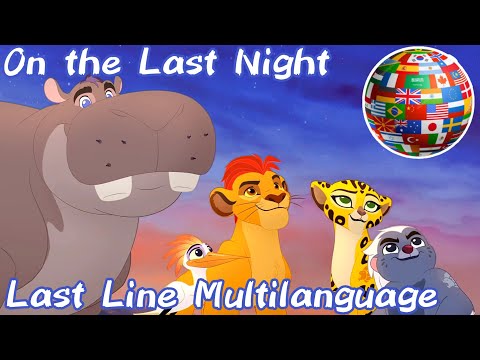 The Lion Guard | On the Last Night - Last Line Multilanguage (31 Versions)