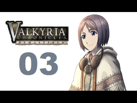 Let's Play Valkyria Chronicles Remastered - Part 3 (Japanese/Eng Subs)