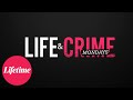 Life Crime Mondays Summer 2022 Lifetime