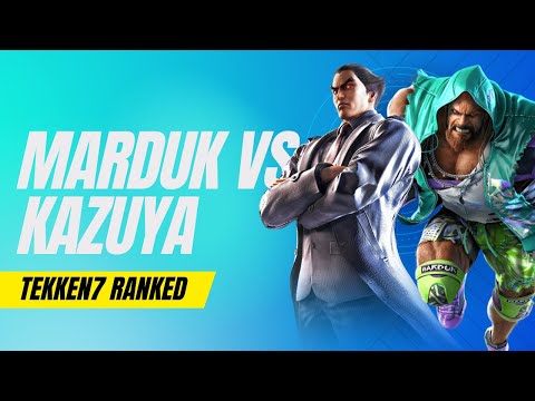 Tekken7 Ranked - Marduk vs STRESSFUL Kazuya