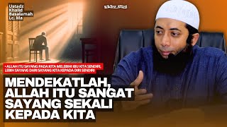 Download lagu Don't Give Up, Allah Is Most Merciful | Ustadz Khalid Basalamah mp3