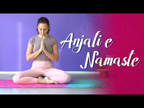 Anjali and Namastè Mudra