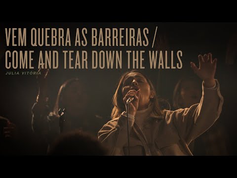 Vem Quebra As Barreiras - Julia Vitória