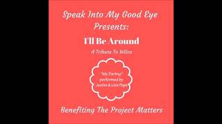 Justin &amp; Lisa Pope - &quot;My Darling&quot; (Wilco Cover)