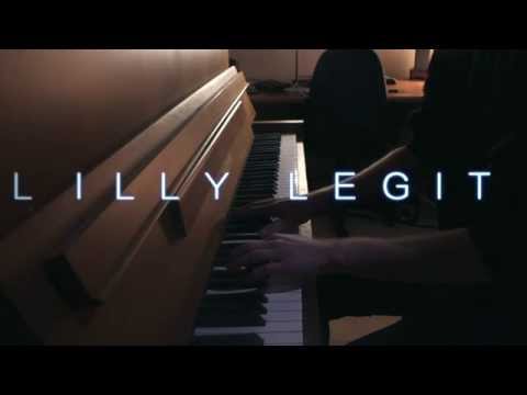 Lilly Legit - Do You Mind Entering My Life? (Piano Playthrough)