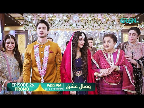 Visaal E Ishq Episode 26 Promo | Tomorrow at 9:00 PM | Only on Green TV Entertainment
