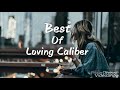 Best Of Loving Caliber (Music)