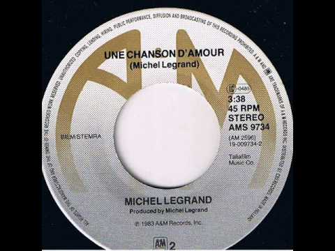 Une Chanson D'Amour - Michel Legrand