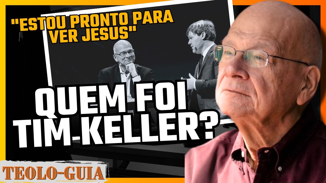 Quem foi Tim Keller? A Jornada de um Teólogo Impactante que Desafiou e Inspirou Gerações!