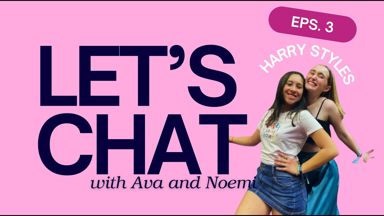 EPISODE 3- Chatting Harry Styles