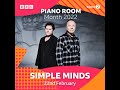 Simple Minds feat. BBC Concert Orchestra - Radio 2 Piano Room full performance (22/2/2022)
