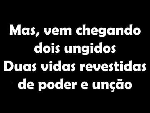 Dois Ungidos video