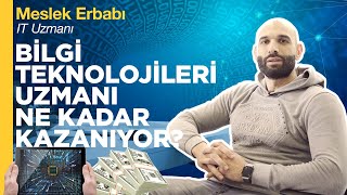 Bilgi Teknolojileri / IT Uzmanı Olmak: Maaşları Ne Kadar? IT Departman