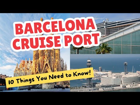 Barcelona Cruise Port (2026) 10 Things YOU NEED to Know!