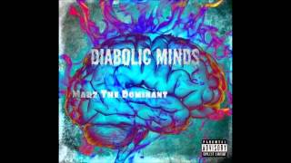 Marz The Dominate - Diabolic Minds (Prod. @NBbeats)