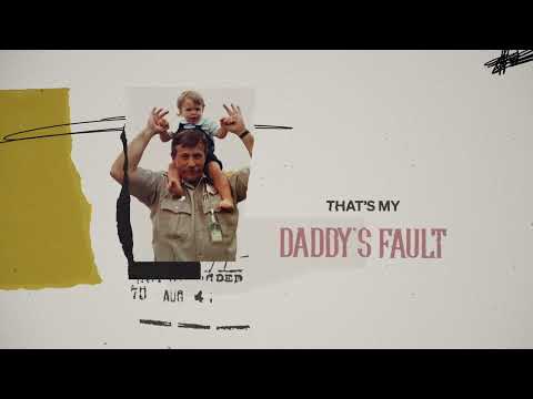 Kelsey Hart - My Daddy's Fault (Official Lyric Video)