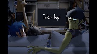 Gorillaz - Ticker Tape (Lyrics) Feat. Kali Uchis &amp; Carly Simon