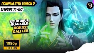 Download lagu XIAO YAN OVERPOWER! DOMINASI PENUH❗BTTH S5 Ep 71–80 (Sub Indo) mp3