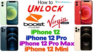 How to Unlock Virgin & Boost Mobile iPhone 12, iPhone 12 Pro, iPhone 12 Pro Max, & iPhone 12 Mini