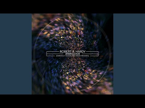 Interpolation (Marcelo Vasami Remix)
