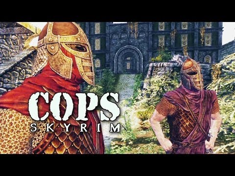 COPS: Skyrim - Season 5: Episode 1