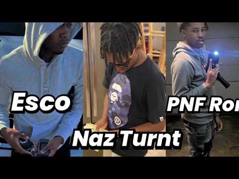 Èsco, Naz Turnt, & PNF Ron- Favorite TikTok