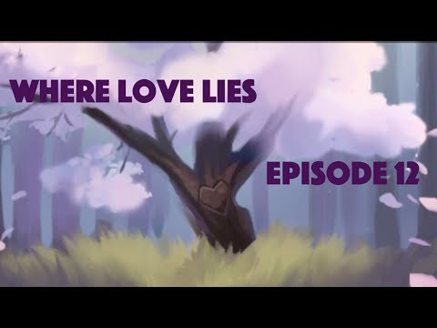 Where Love Lies Episode 12    True Ending Part 1