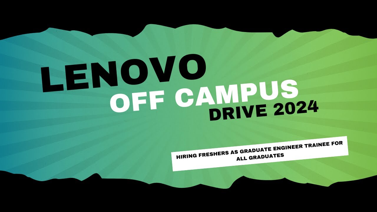 Lenovo Off Campus Drive 2024 Hiring For All Graduates #offcampusjobs #lenovo #fresherjobs