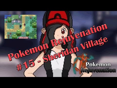 Pokemon Rejuvenation - Part 15 - Sheridan Village