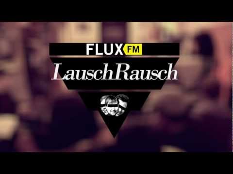 FluxFM LauschRausch mit Sliimy und Pitchtuner (Höhepunkte)