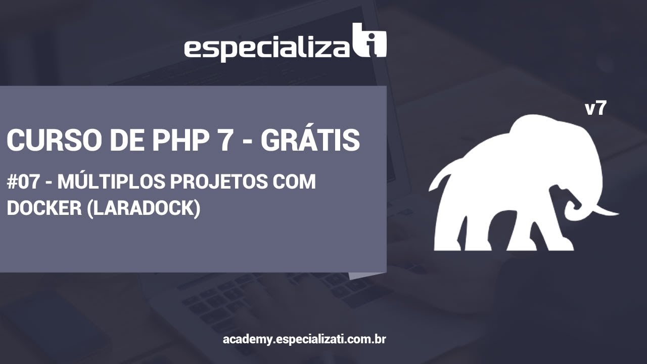 07 - Múltiplos Projetos com Docker (Laradock)