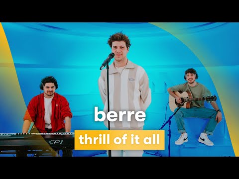 MNM LIVE: Berre - Thrill Of It All