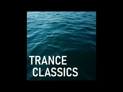 Trance Classics (Copyright Edited - Set Mix 2021)