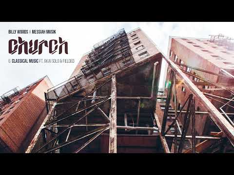 billy woods (Feat. AKAI SOLO & FIELDED) - Classical Music  (Official Audio)