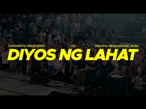 Diyos ng Lahat (Live) - Mega Harvest Music (Tagalog Praise and Worship)