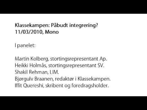 Klassekampen debatt: Påbudt integrering? (2/12)
